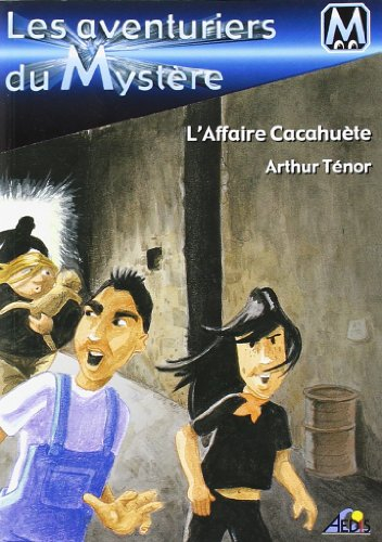 L'affaire Cacahuète