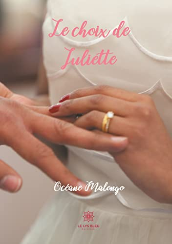 Le choix de Juliette