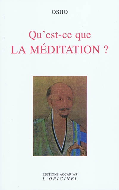 Qu'est-ce que la méditation ?