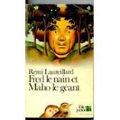 fred le nain et maho le géant