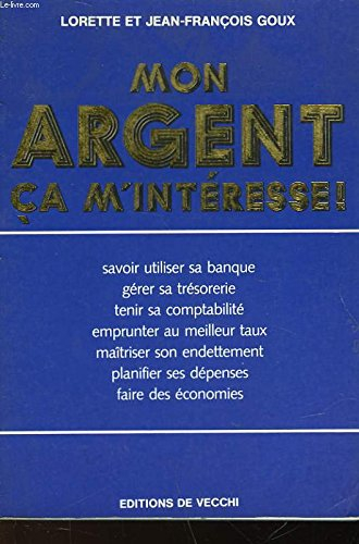 Mon argent, ça m'intéresse !