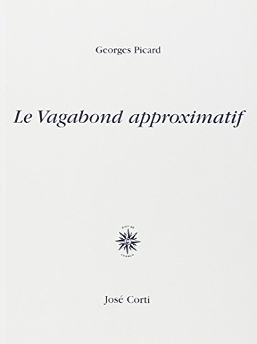 Le vagabond approximatif