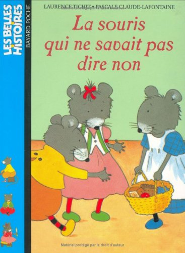 La souris qui ne savait pas dire non