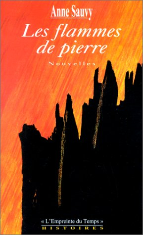 Les Flammes de pierre