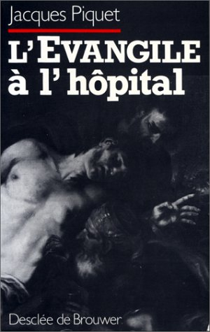 L'Evangile à l'hôpital
