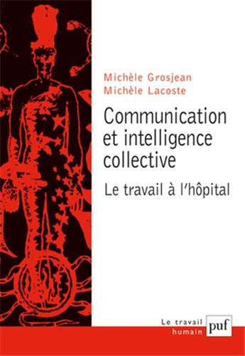 Communication et intelligence collective : le travail à l'hôpital