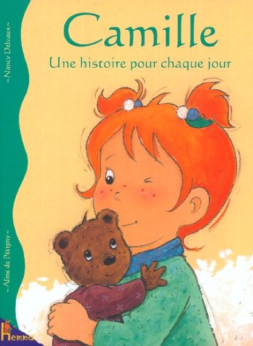 Camille : une histoire pour chaque jour