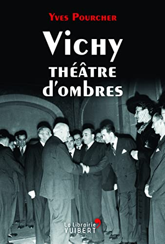 Vichy théâtre d'ombres