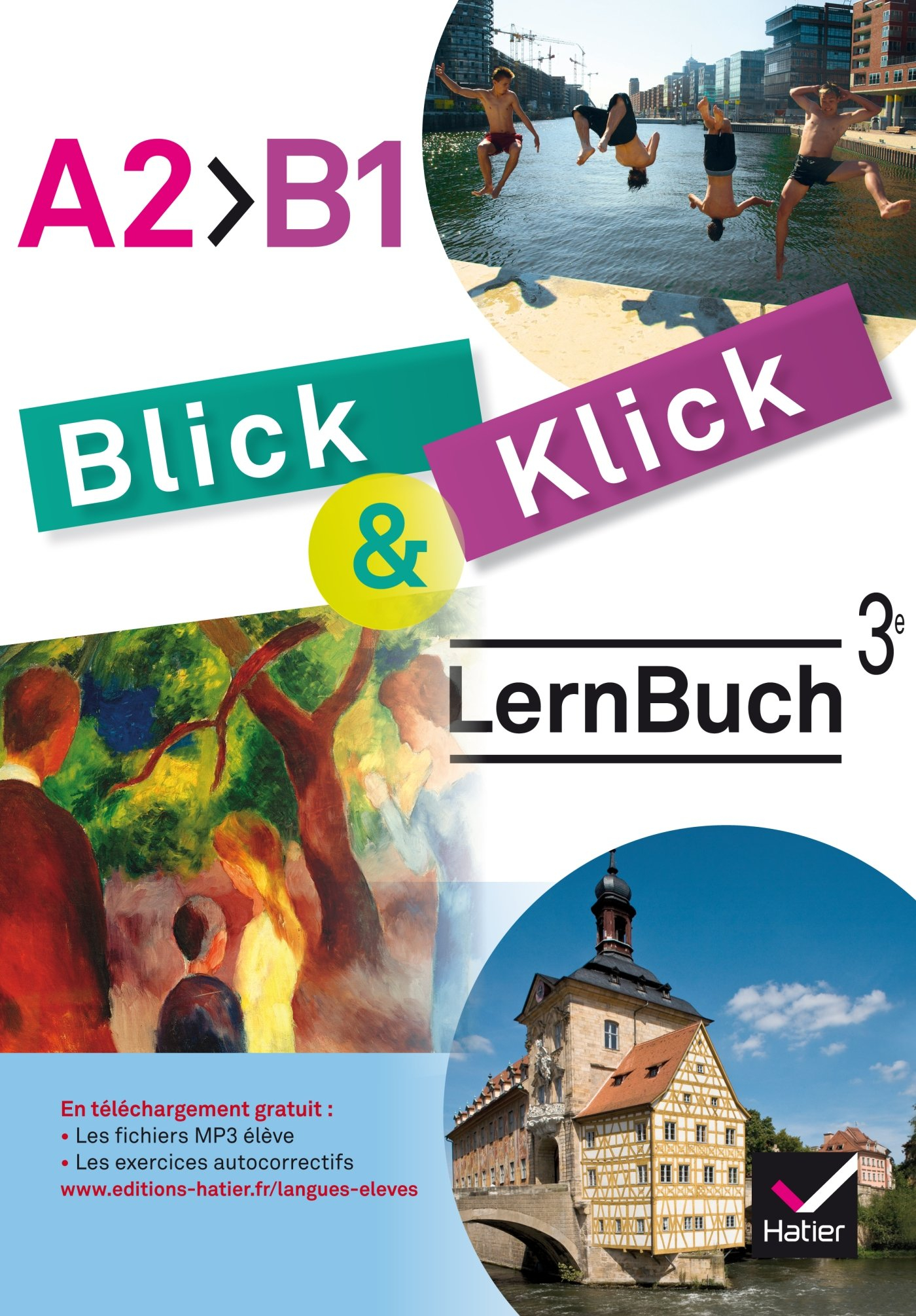 Blick & klick, 3e, A2-B1 : LernBuch