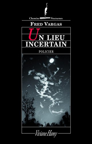 Un lieu incertain : policier