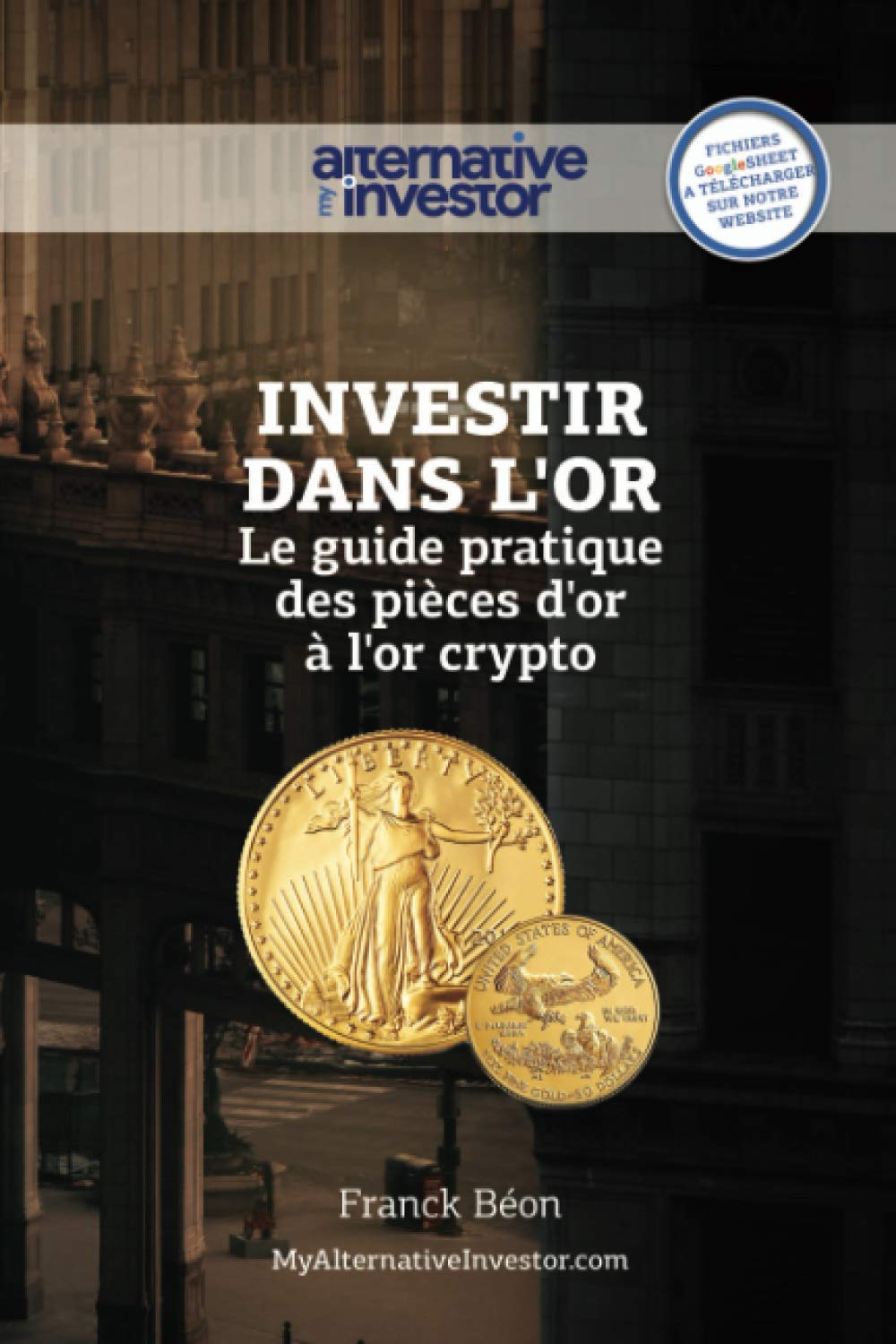 Investir dans l'or: Le guide pratique des pièces d'or à l'or crypto