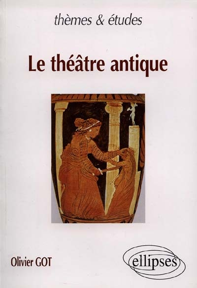 Le Théâtre antique