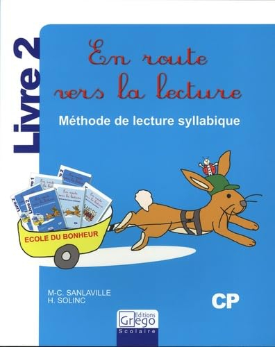 En route vers la lecture : méthode de lecture, CP, livre 2