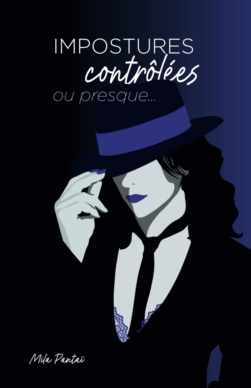 Impostures contrôlées ou presque...