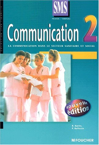 communication 2 : la communication dans le secteur sanitaire et social