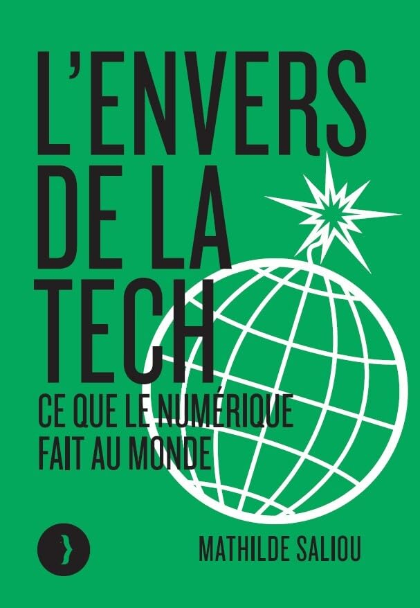 L'envers de la tech : ce que le numérique fait au monde