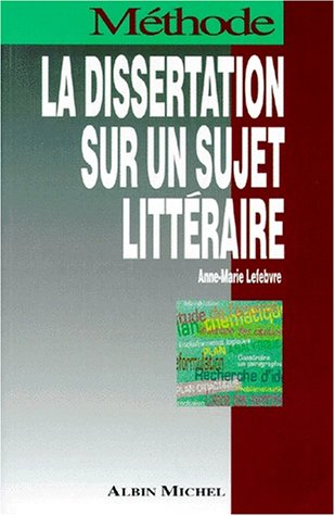La dissertation sur un sujet littéraire