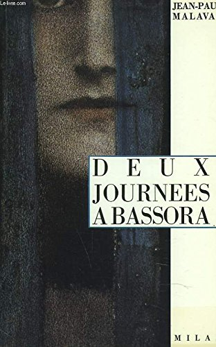 Deux journées à Bassora