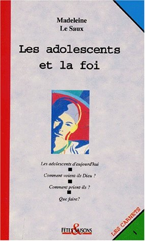Les adolescents et la foi