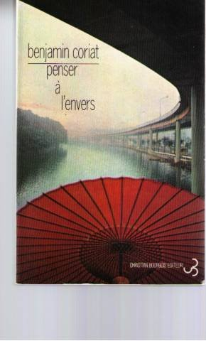 Penser à l'envers : travail et organisation dans l'entreprise japonaise