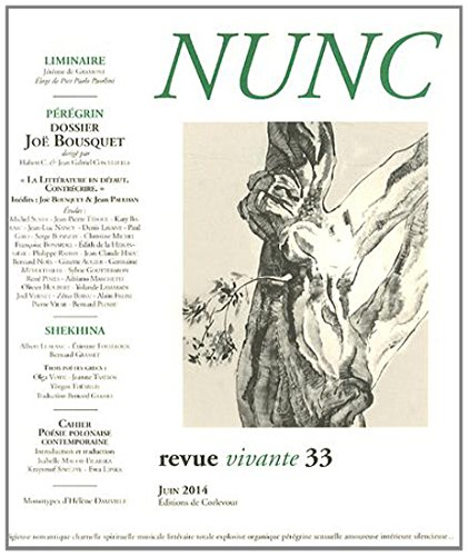 Nunc, n° 33. Dossier Joë Bousquet