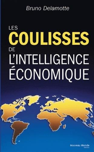 Les coulisses de l'intelligence économique