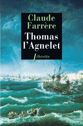 Thomas l'Agnelet : gentilhomme de fortune