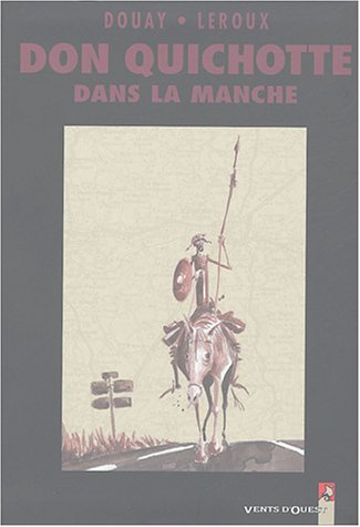 Don Quichotte dans la Manche