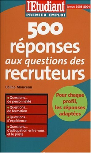 500 réponses aux questions des recruteurs