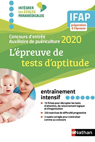 L'épreuve de tests d'aptitude : IFAP, préparation à l'épreuve : concours d'entrée auxiliaire de puér