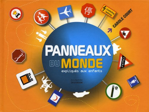 Panneaux du monde expliqués aux enfants