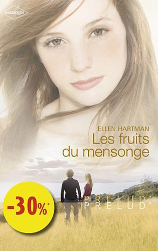Les fruits du mensonge