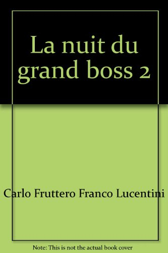 la nuit du grand boss