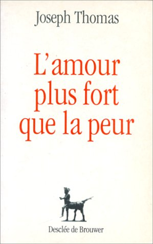 L'Amour plus fort que la peur