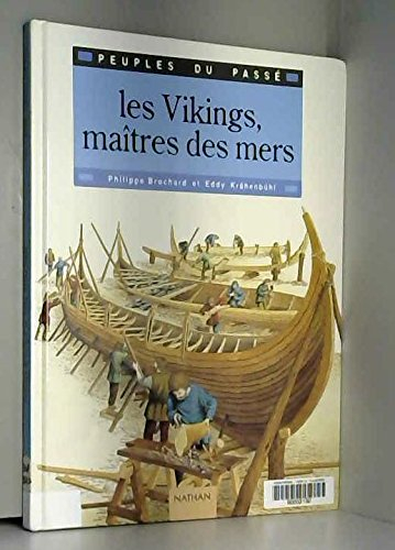 Les Vikings, maîtres des mers