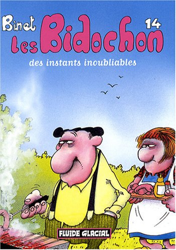 Les Bidochon. Vol. 14. Des instants inoubliables