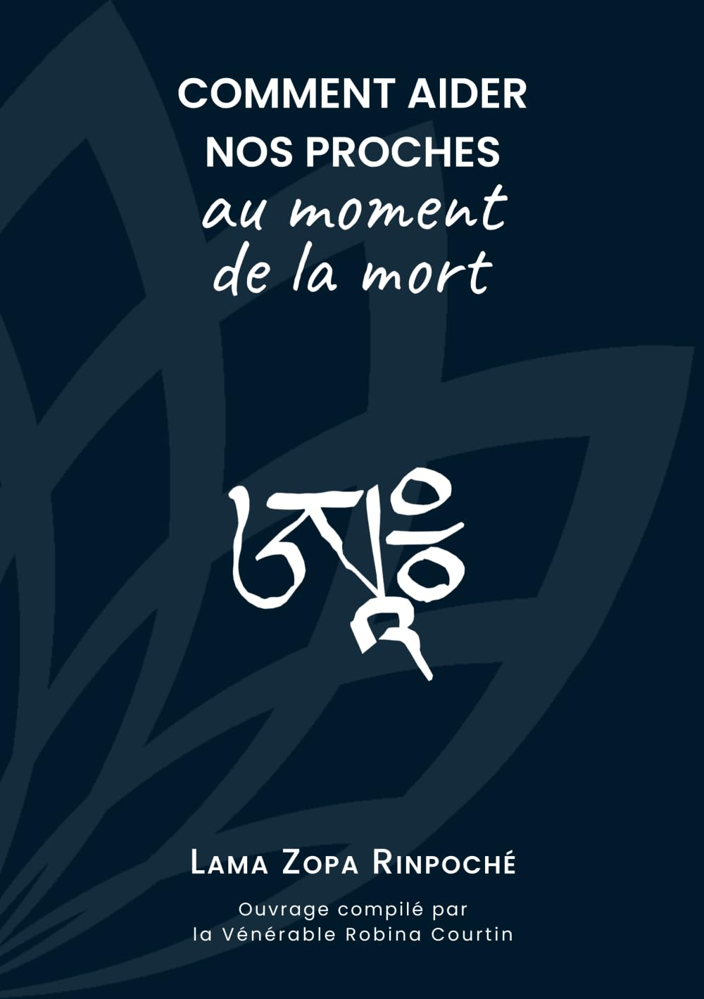 Comment aider nos proches au moment de la mort