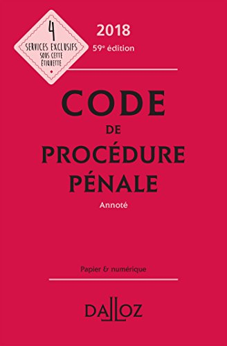 Code de procédure pénale 2018, annoté