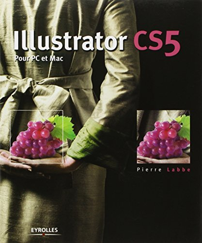 Illustrator CS5 : pour PC et Mac