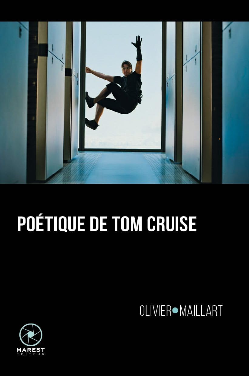 Poétique de Tom Cruise