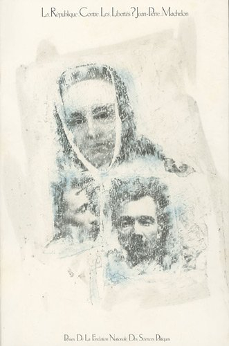 La République contre les libertés ?