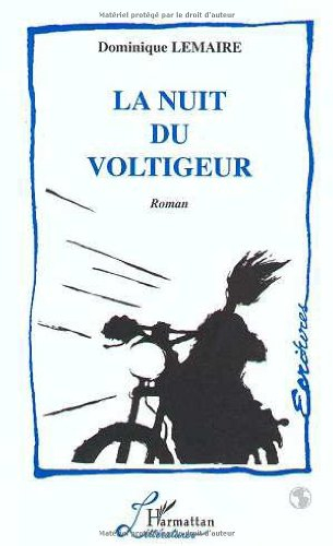 La nuit du voltigeur