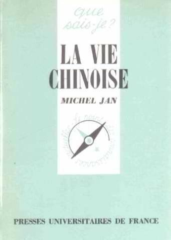 La Vie chinoise