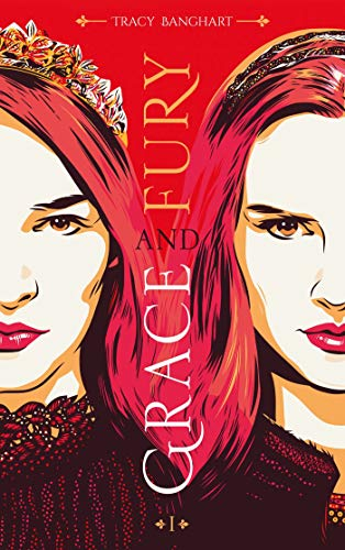 Grace and fury. Vol. 1