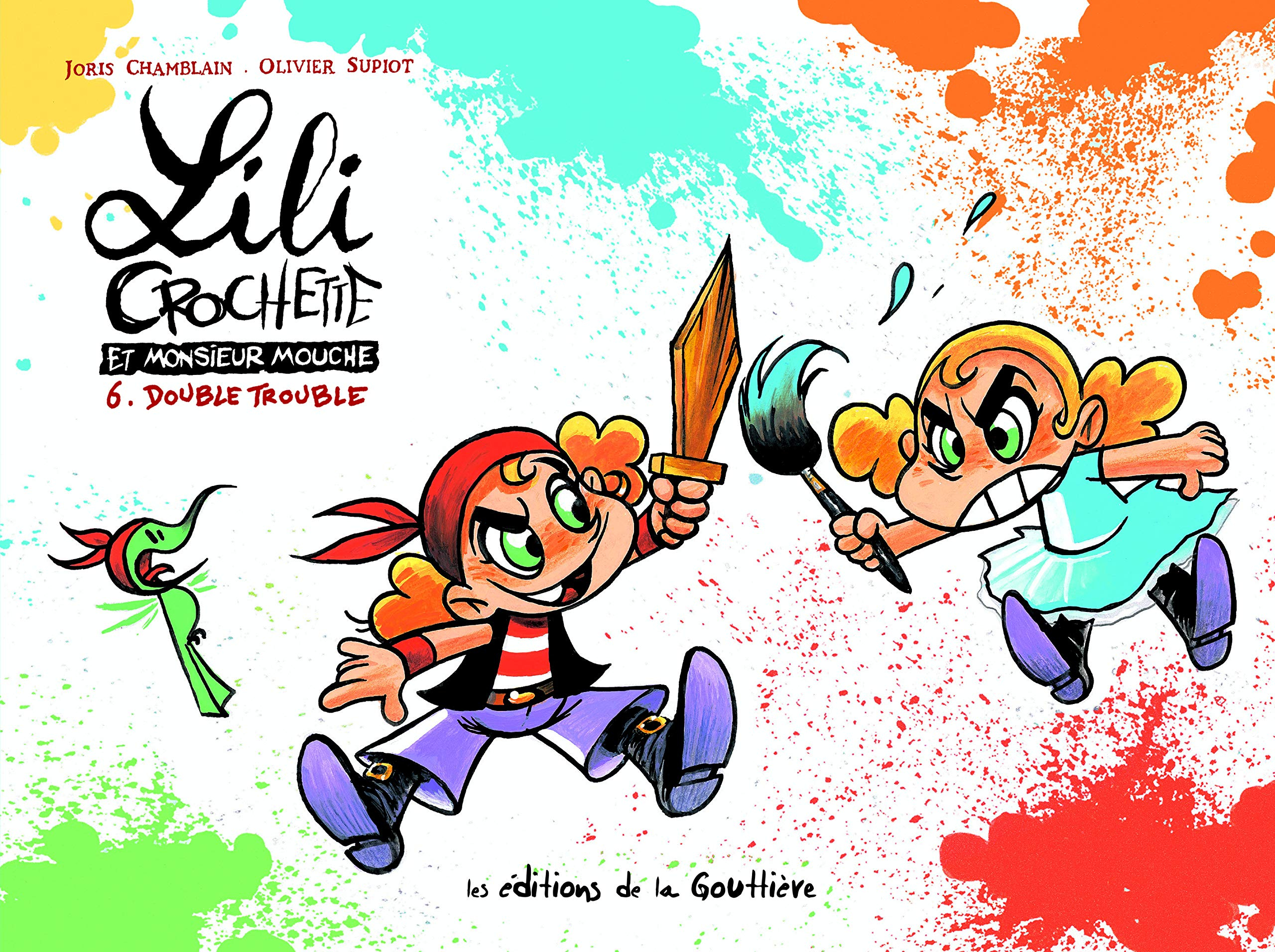 Lili Crochette et monsieur Mouche. Vol. 6. Double trouble