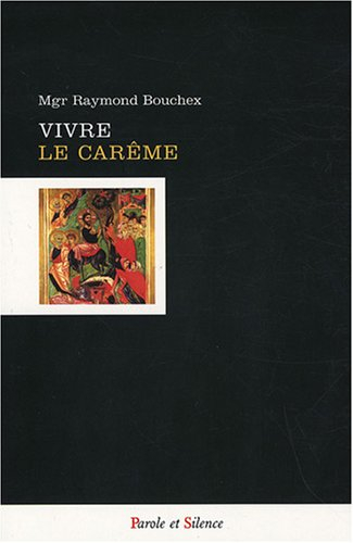 Vivre le carême