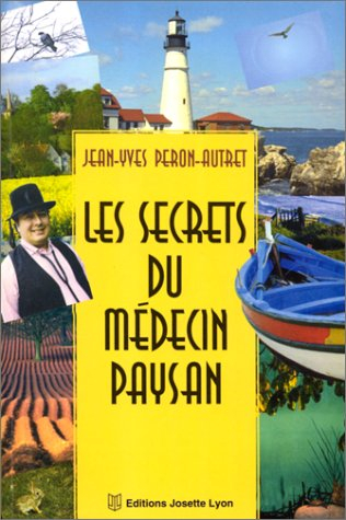 Les secrets du médecin paysan