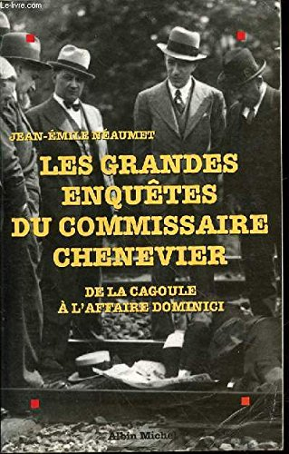 Les grandes enquêtes du commissaire Chenevier