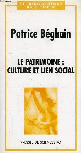 le patrimoine : culture et lien social