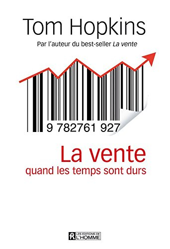 La vente quand les temps sont durs